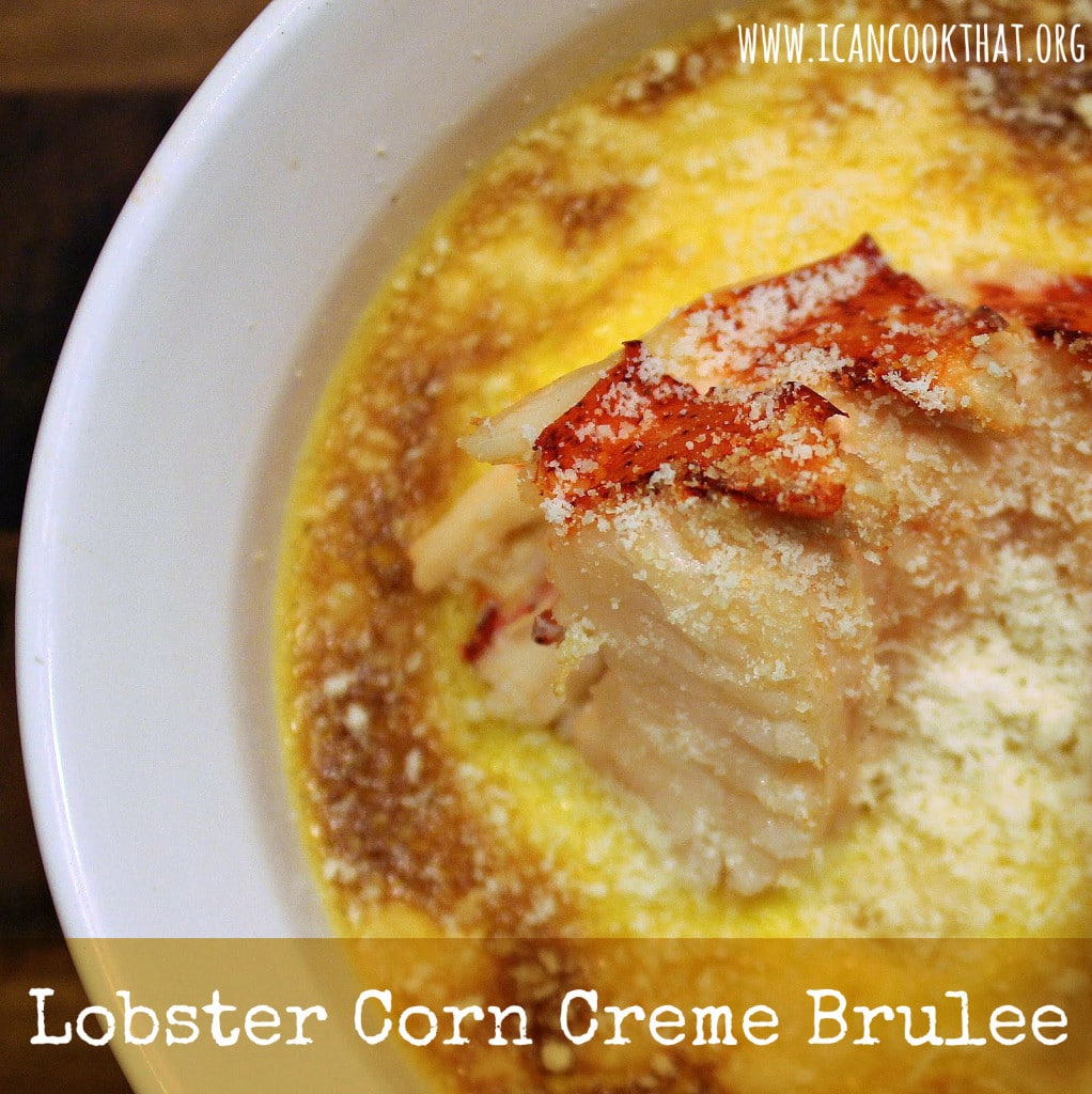 Lobster Corn Creme Brulee