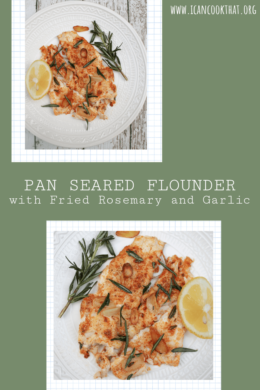 Pan Seared Flounder with Fried Rosemary and Garlic
