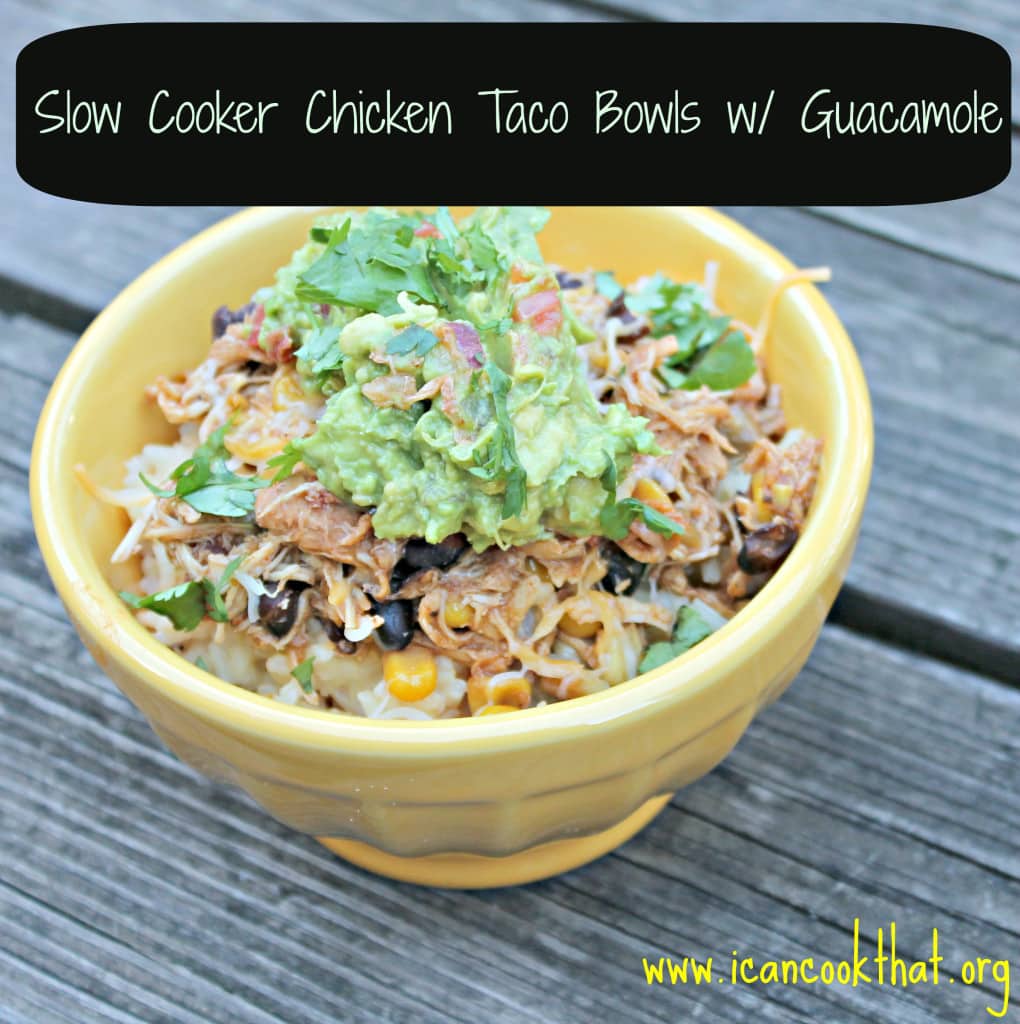 Chicken Taco Bowls with Guacamole