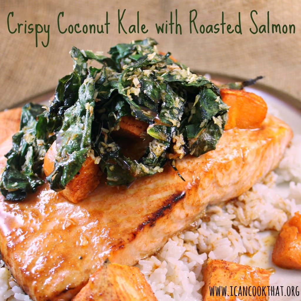 Crispy Coconut Kale with Roasted Salmon, Sweet Potatoes, and Coconut Rice