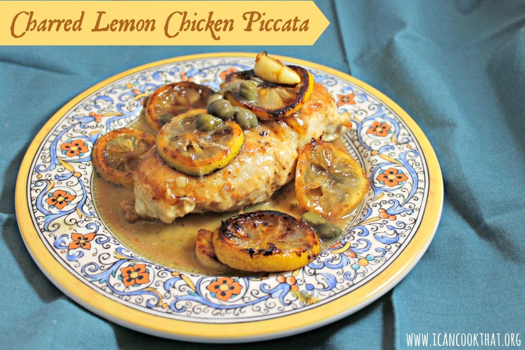 Charred Lemon Chicken Piccata