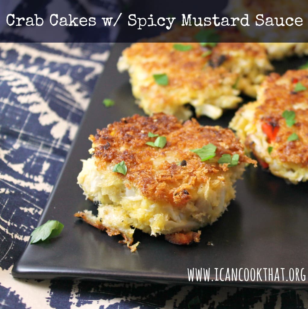 Crab Cakes with Spicy Mustard Sauce