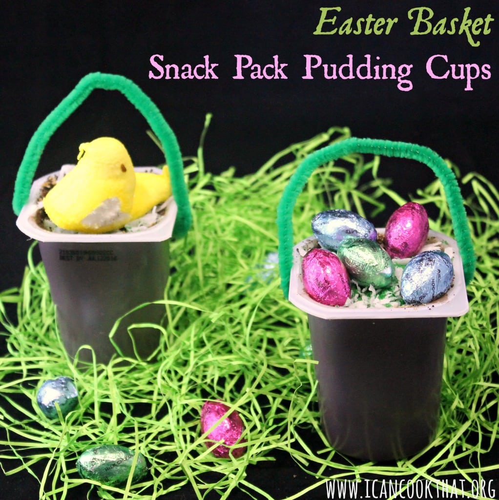 Easter Basket Snack Pack Pudding Cups #SnackPackMixins #Ad 