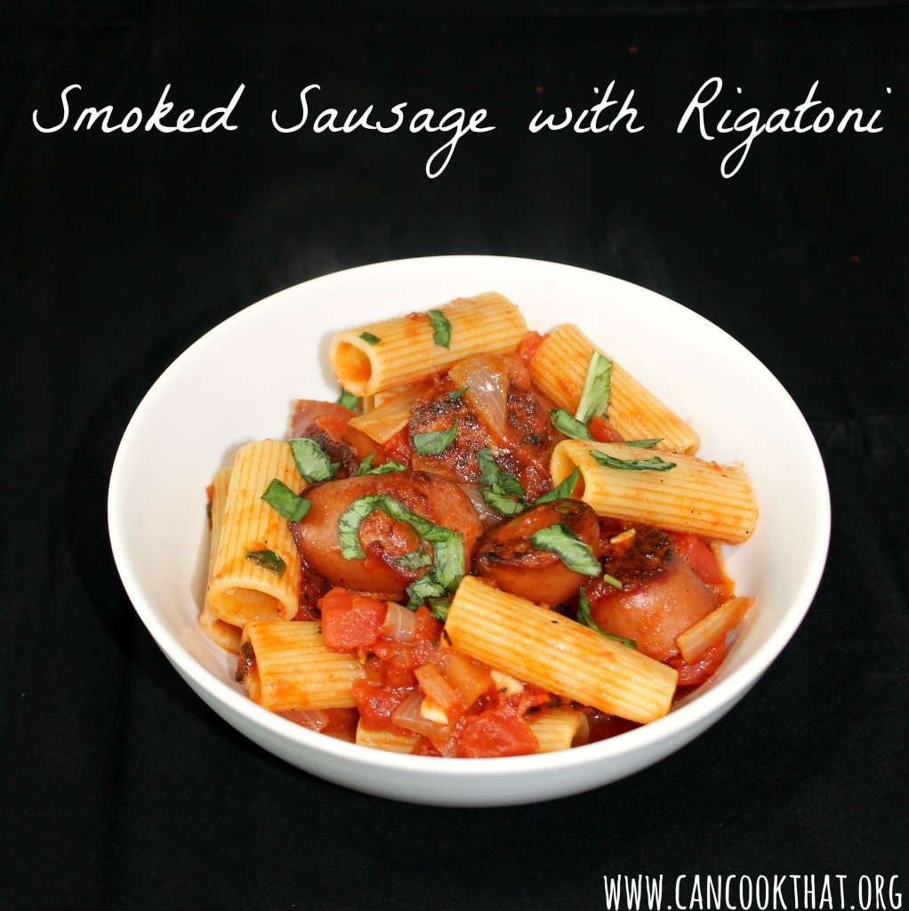 Smoked Sausage with Rigatoni