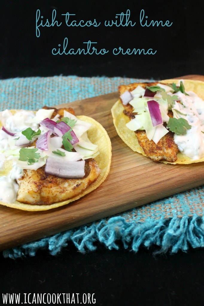 Fish Tacos with Lime Cilantro Crema