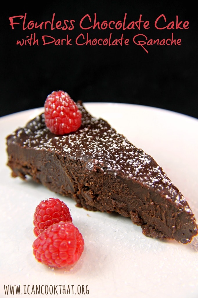 Flourless Chocolate Cake with Dark Chocolate Ganache