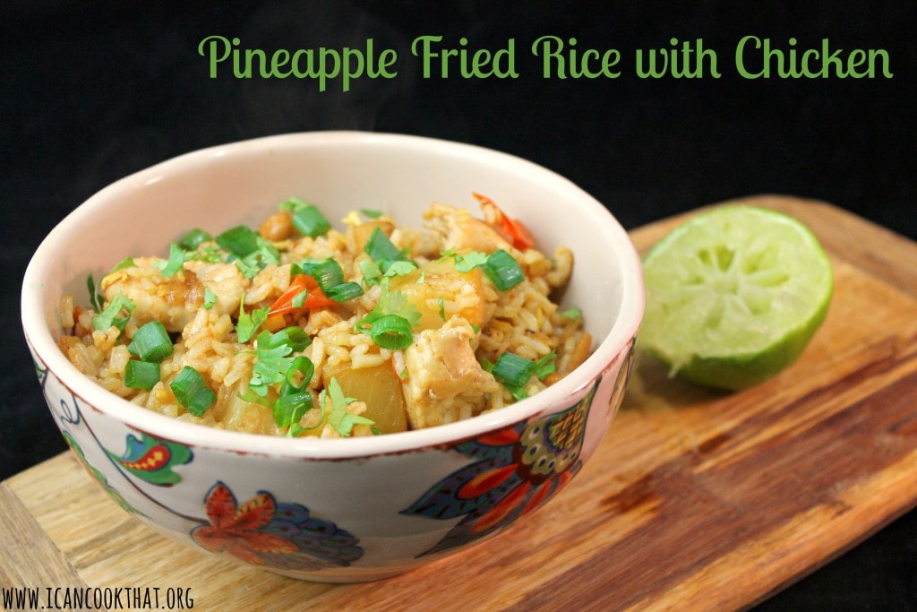 Pineapple Fried Rice with Chicken #ChineseNYeats