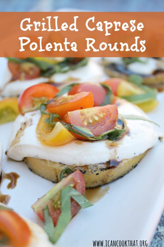 Grilled Caprese Polenta Rounds