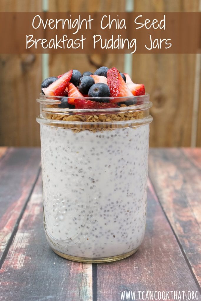 Overnight Chia Seed Breakfast Pudding Jars | I Can Cook That