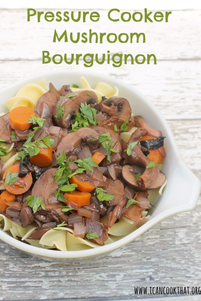 Pressure Cooker Mushroom Bourguignon