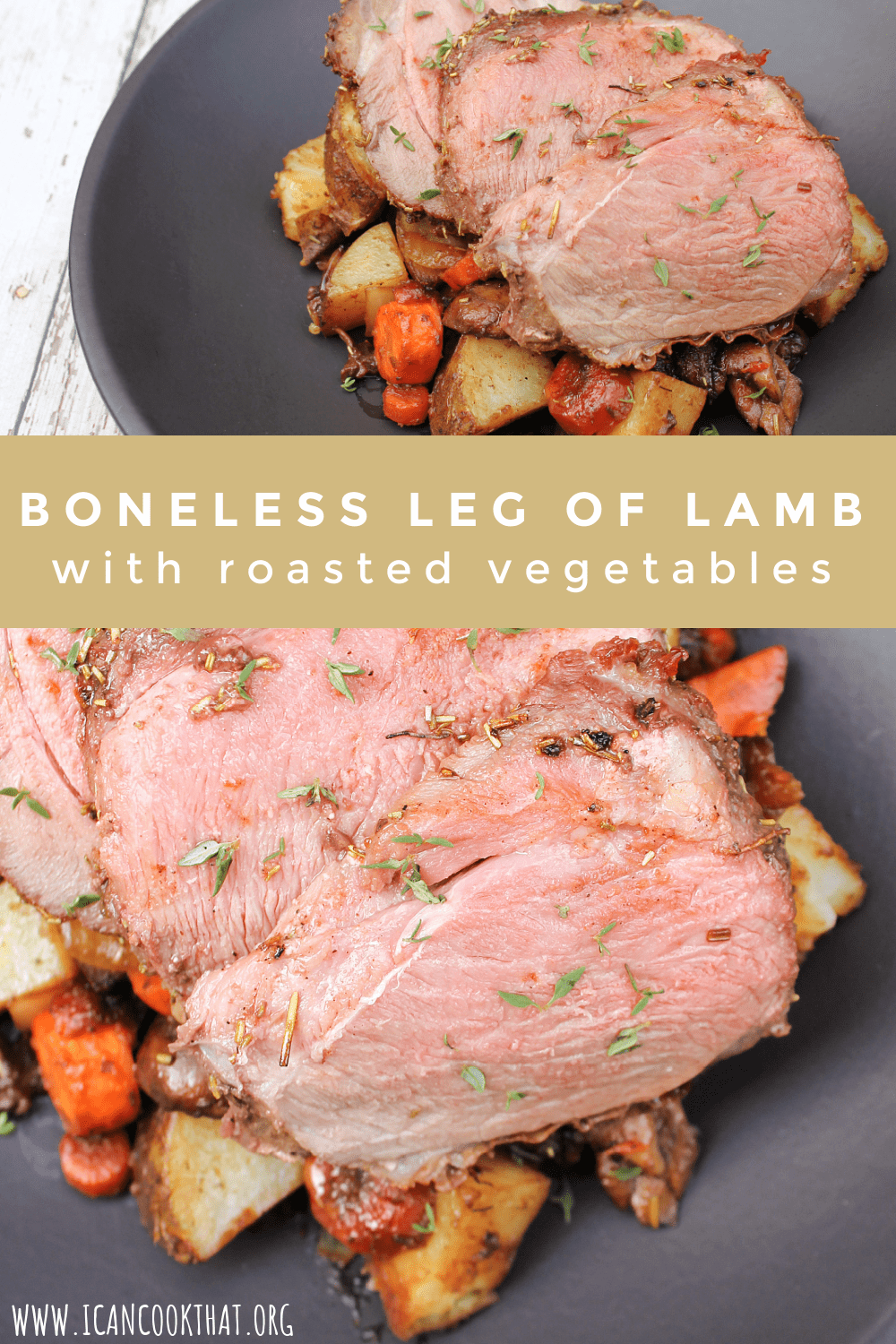 Boneless Leg of Lamb with Roasted Vegetables