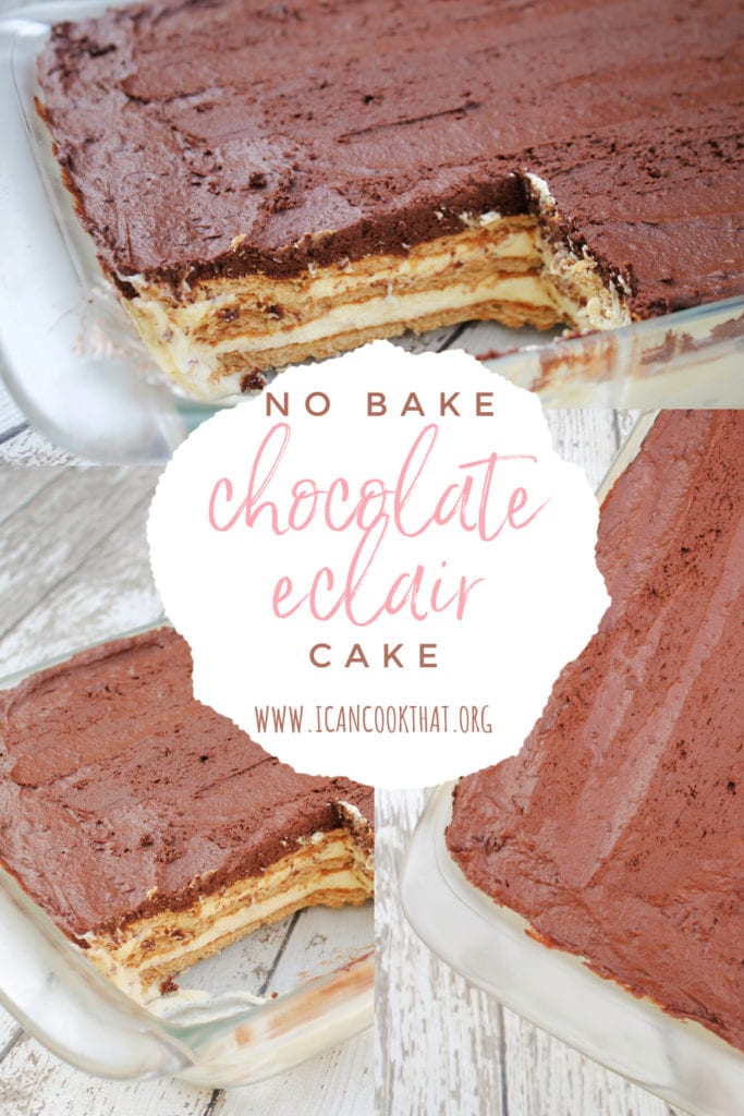 No Bake Chocolate Eclair Cake