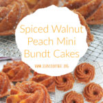 Spiced Walnut Peach Mini Bundt Cakes