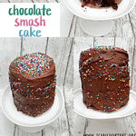 Chocolate Smash Cake