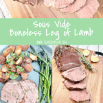 Sous Vide Boneless Leg of Lamb