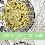 Chicken Pesto Meatballs