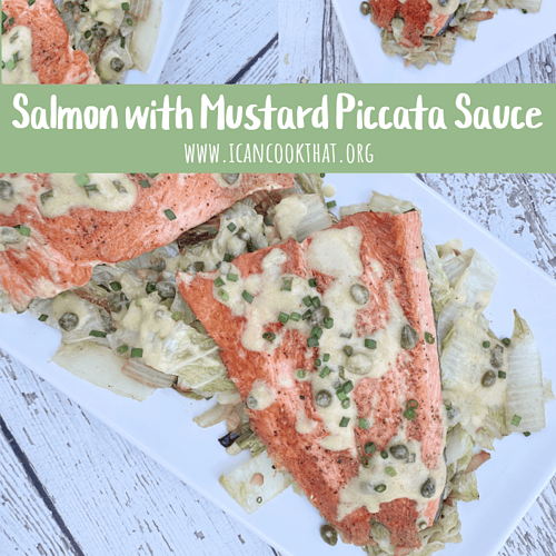 Salmon with Mustard Piccata Sauce